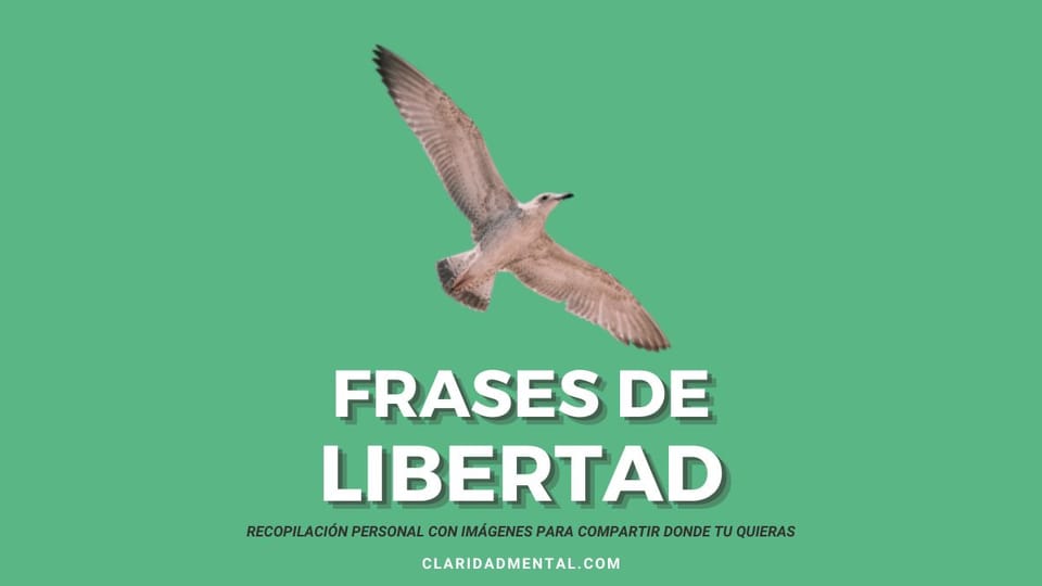 Frases de libertad