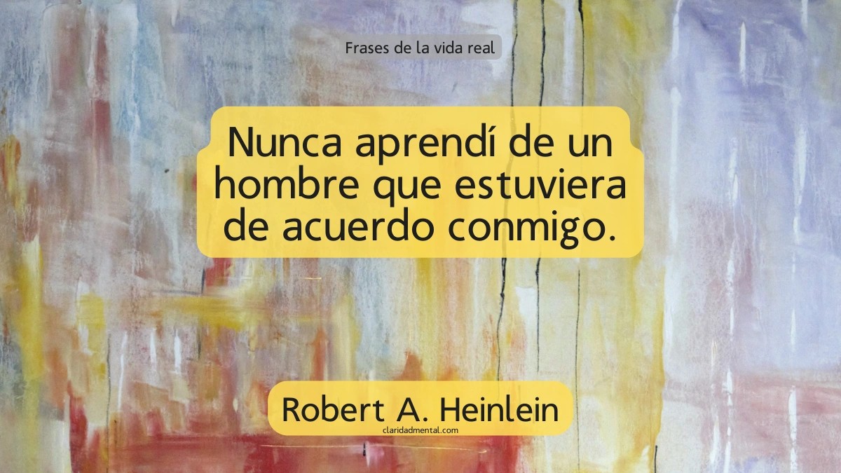 frase de Robert A. Heinlein
