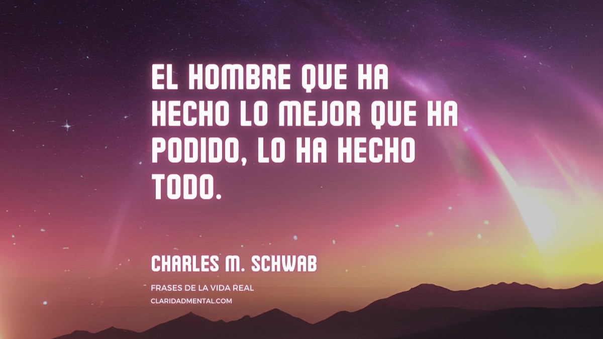 frase de Charles M. Schwab