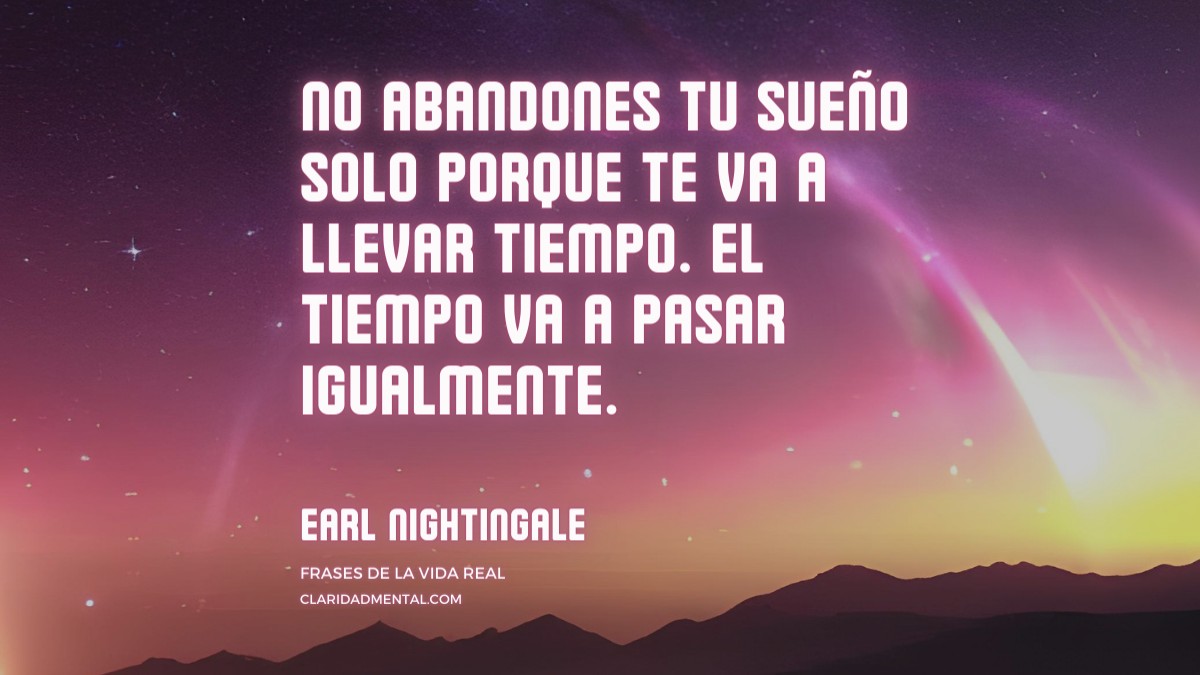 frase de Earl Nightingale
